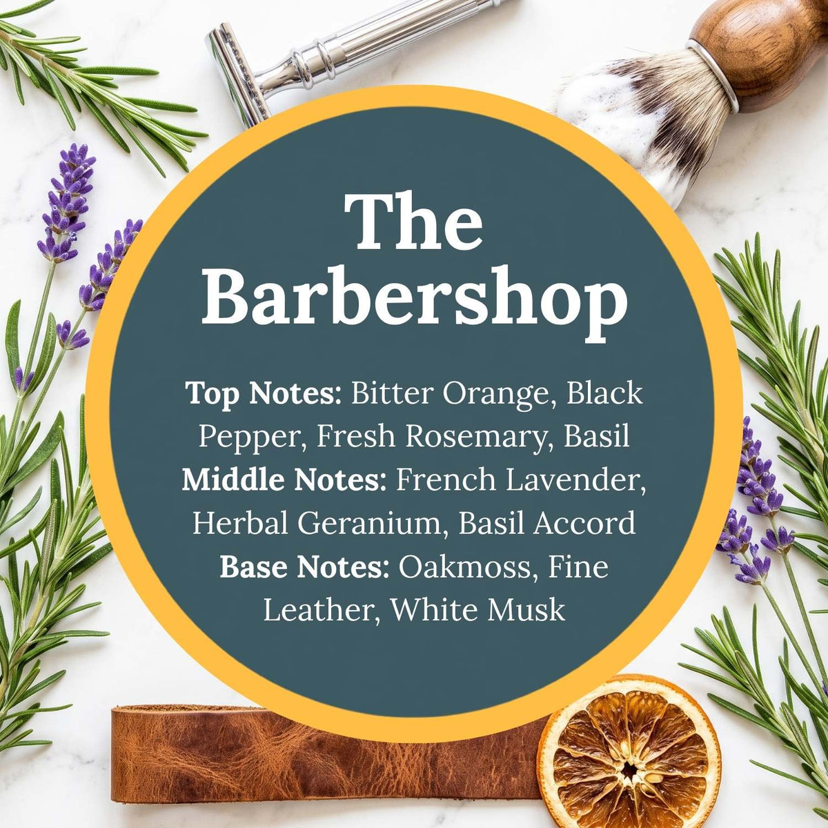 A circular graphic with the text 'The Barbershop' and fragrance notes, surrounded by barbershop-themed props including a shaving brush, metal shaving tool, lavender sprigs, rosemary branches, a leather block, and a dried orange slice on a light marble background.